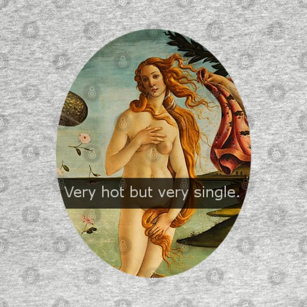 very hot but very single by FandomizedRose